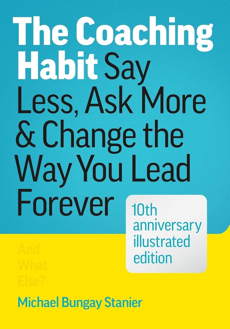 The Coaching Habit